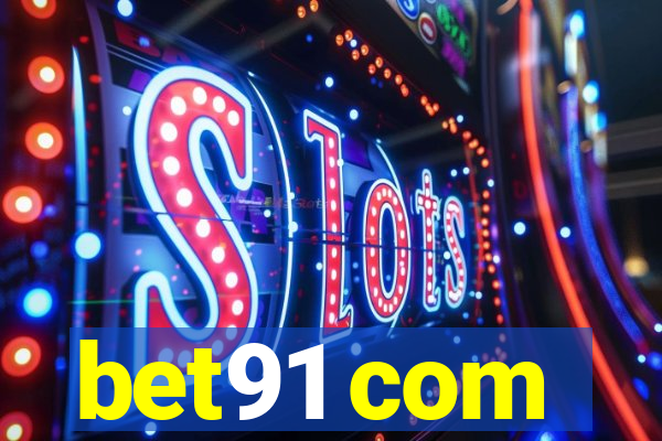 bet91 com